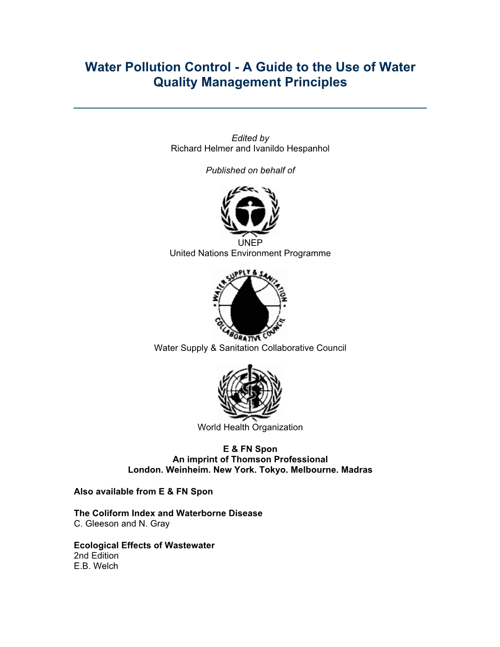 Water Pollution Control - a Guide to the Use of Water Quality Management Principles