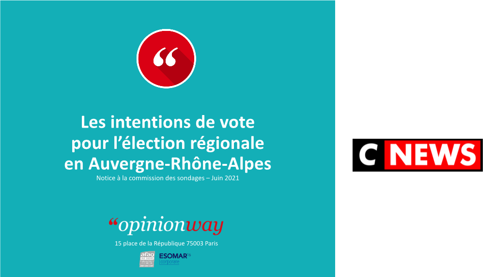 Les Intentions De Vote Pour L'élection Régionale En Auvergne-Rhône-Alpes