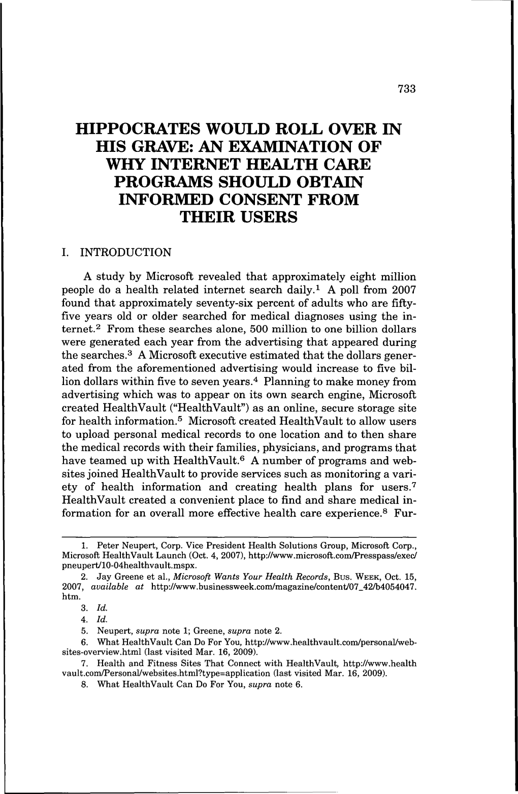 Hippocrates Would Roll Over in His Grave: an Examination of Why Internet Health Care Programsshouldobtmn Informed Consent from Their Users