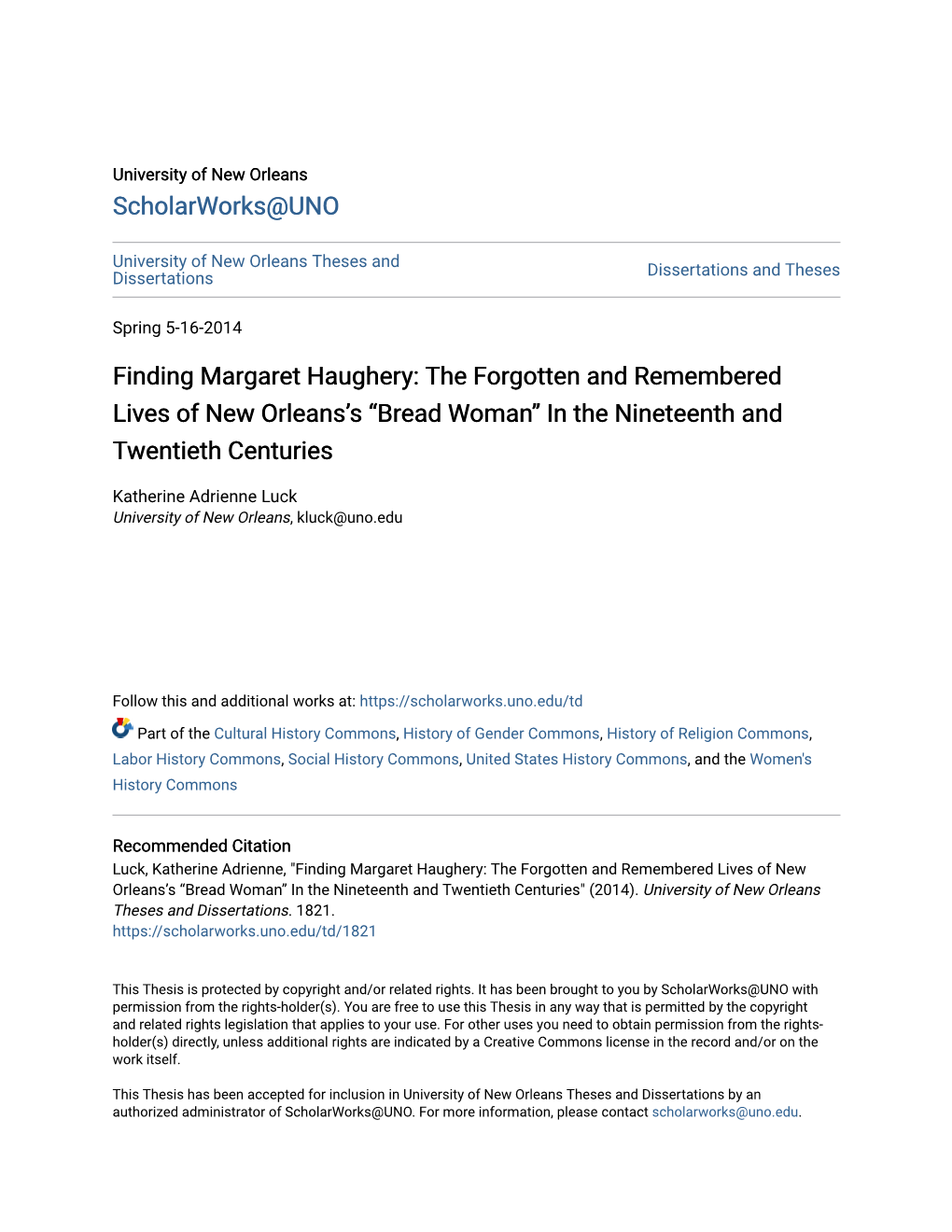 Finding Margaret Haughery: the Forgotten and Remembered Lives of New Orleans’S “Bread Woman” in the Nineteenth and Twentieth Centuries