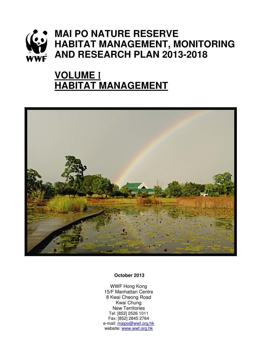 Mai Po Nature Reserve Habitat Management, Monitoring and Research Plan 2013-2018