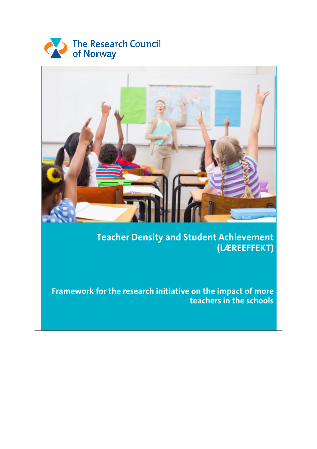 Teacher Density and Student Achievement (LÆREEFFEKT)