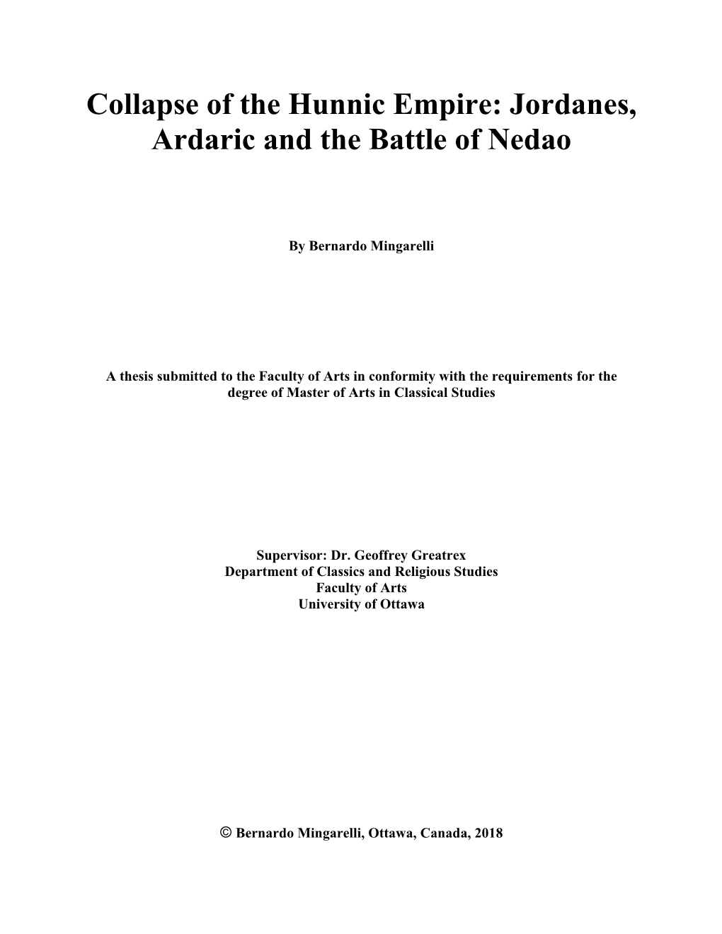 Collapse of the Hunnic Empire: Jordanes, Ardaric and the Battle of Nedao