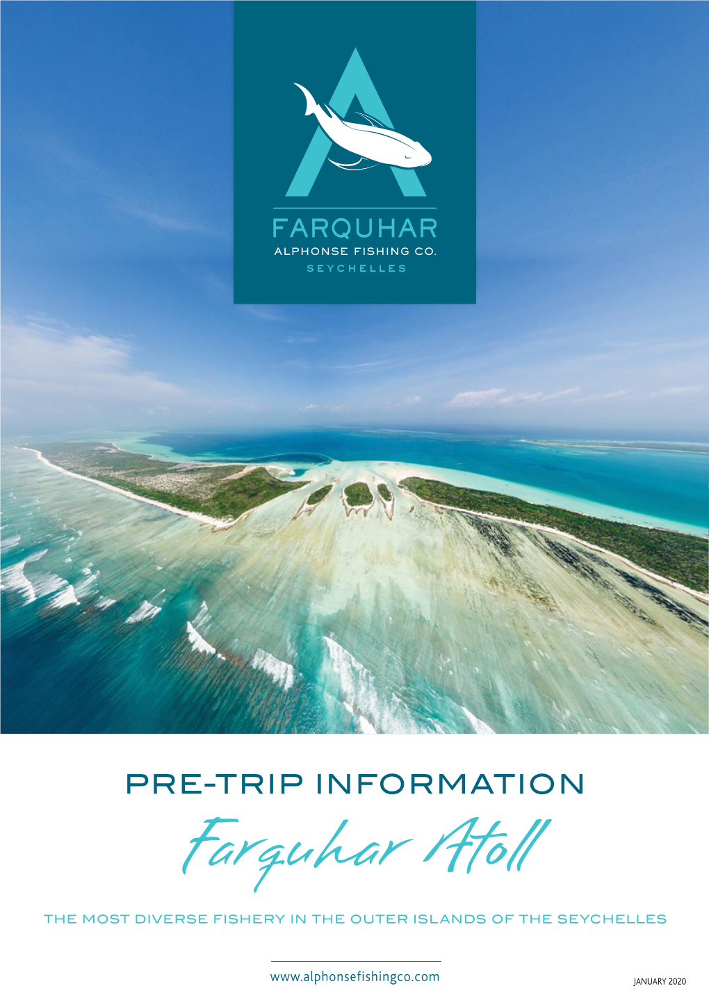 PRE-TRIP INFORMATION Farquhar Atoll