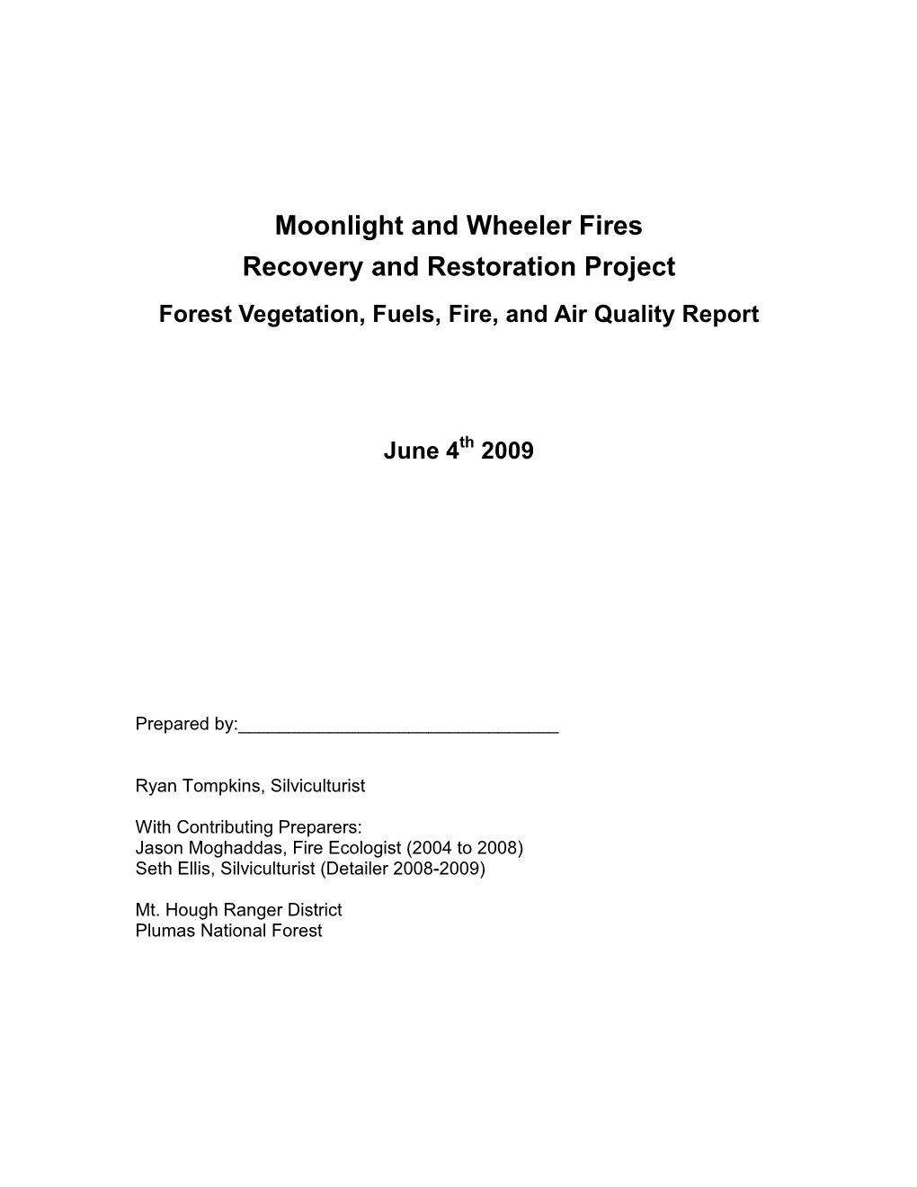 Forest Vegetation, Fuels, Fire, and Air Quality Report June 4