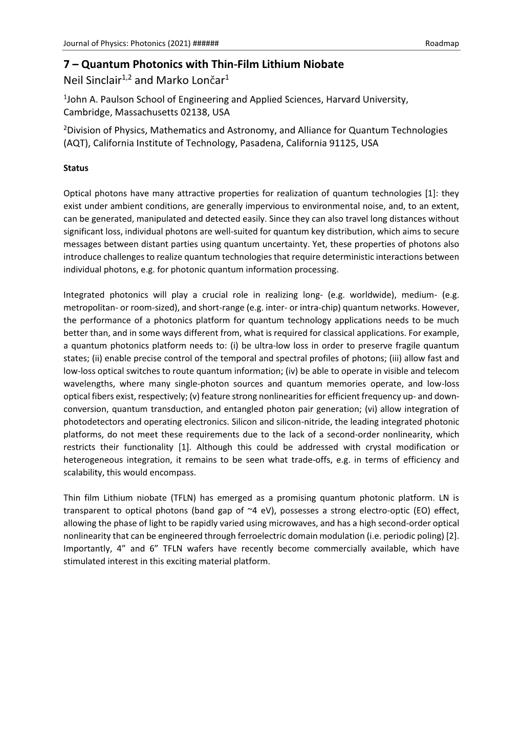 7 – Quantum Photonics with Thin-Film Lithium Niobate Neil Sinclair1,2 and Marko Lončar1 1John A