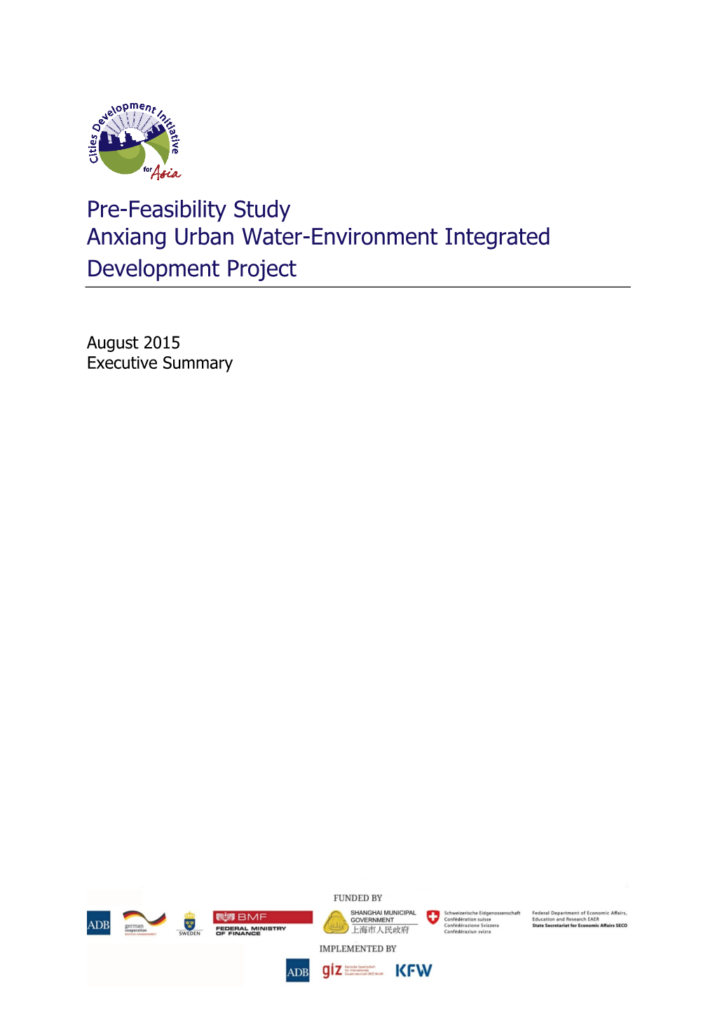 Pre-Feasibility Study Anxiang Urban Water-Environment Integrated Development Project