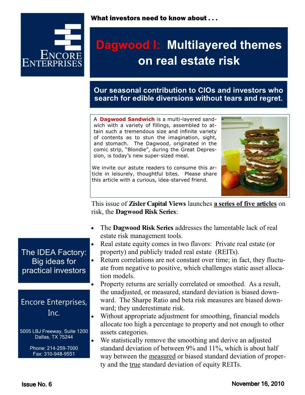 Dagwood I: Multilayered Themes on Real Estate Risk