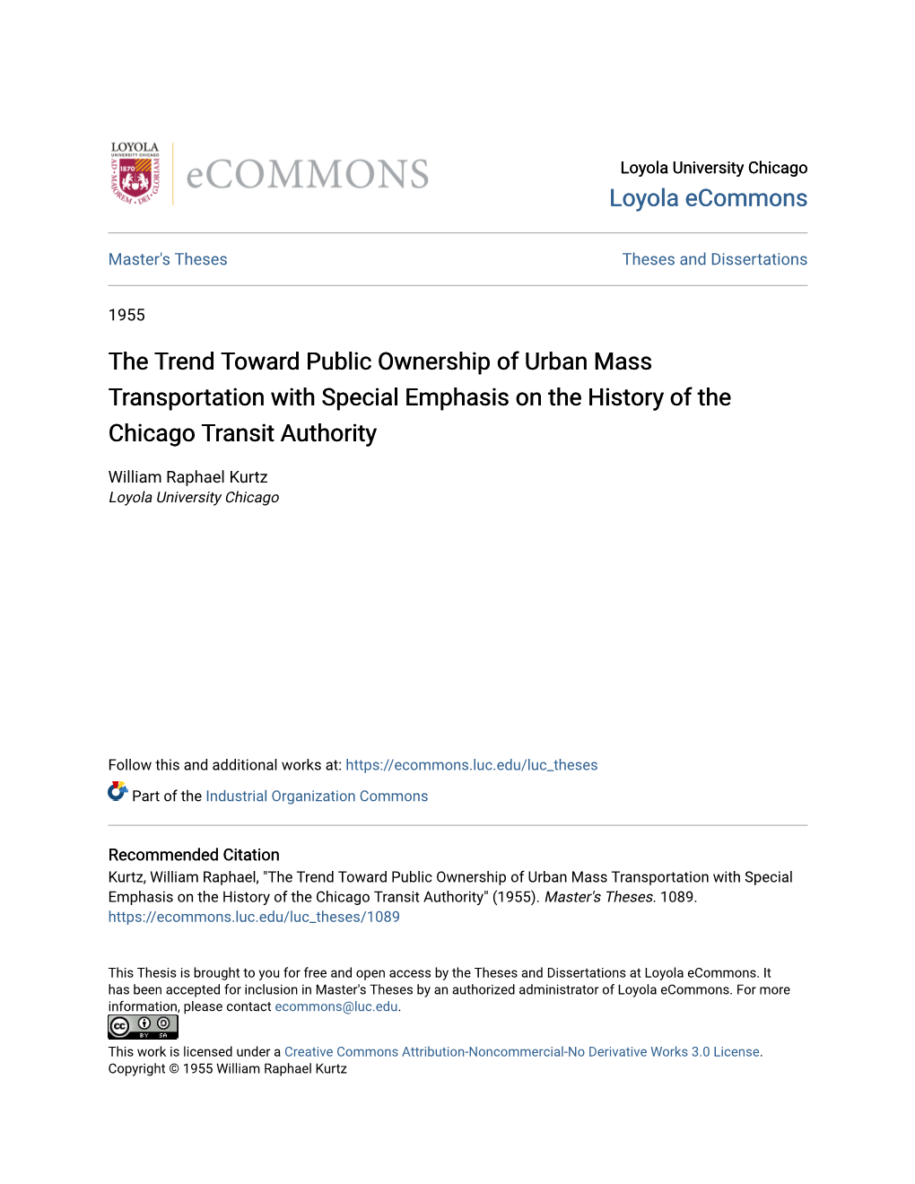 The Trend Toward Public Ownership of Urban Mass Transportation with Special Emphasis on the History of the Chicago Transit Authority