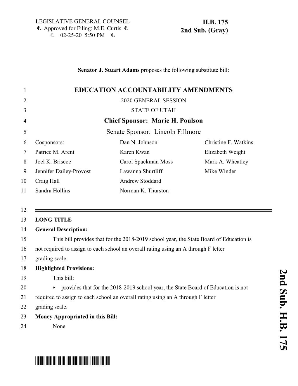 HB0175S02* Required to Assig G Money Appropriated in This Bill: Highlighted P LONG G Not Required to Assig G Sandra Hollins Cosponsors: Patrice M