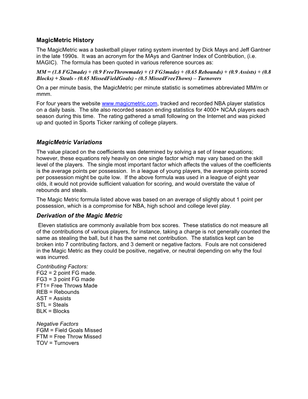 Magicmetric History Magicmetric Variations Derivation of the Magic Metric