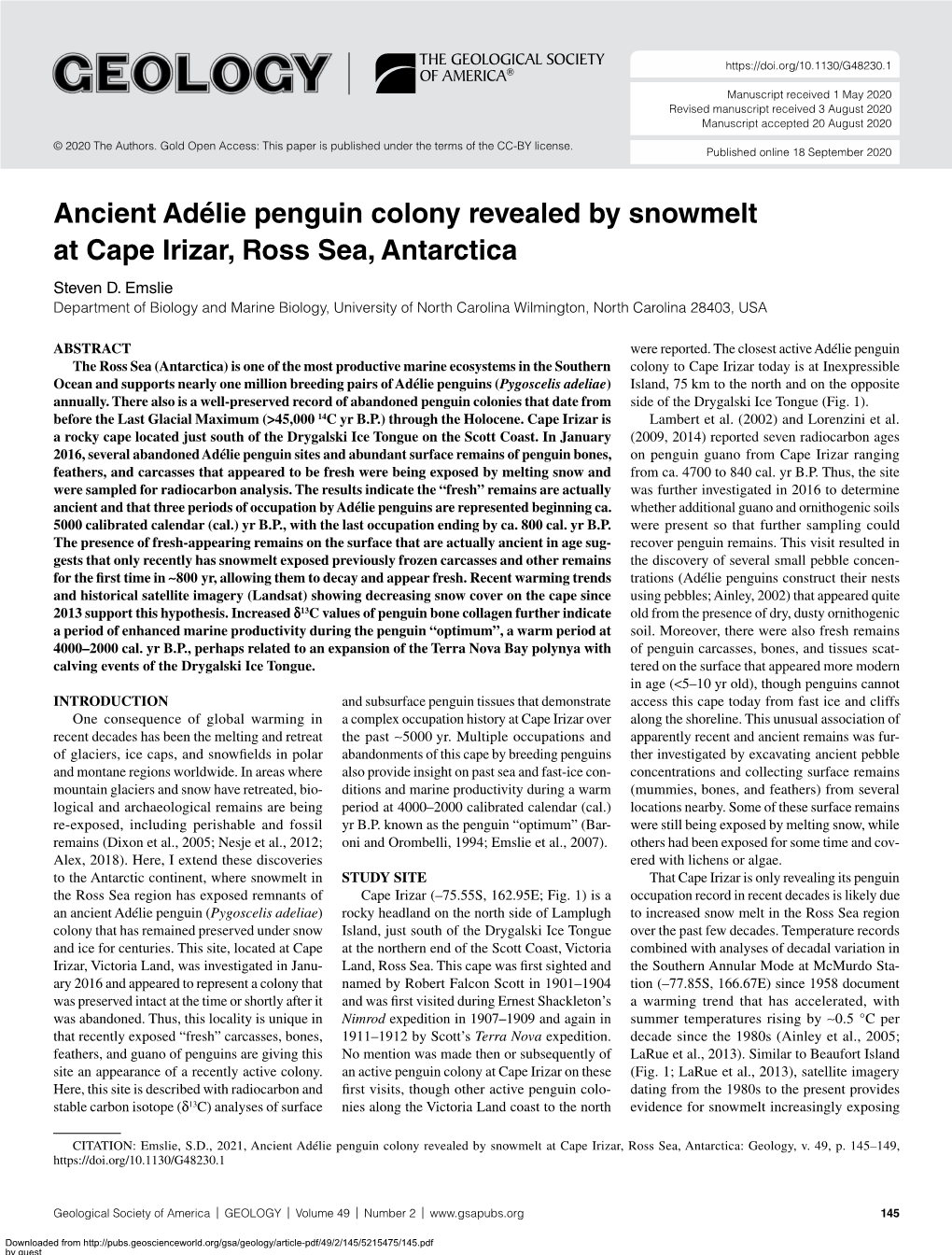 Ancient Adélie Penguin Colony Revealed by Snowmelt at Cape Irizar, Ross Sea, Antarctica Steven D