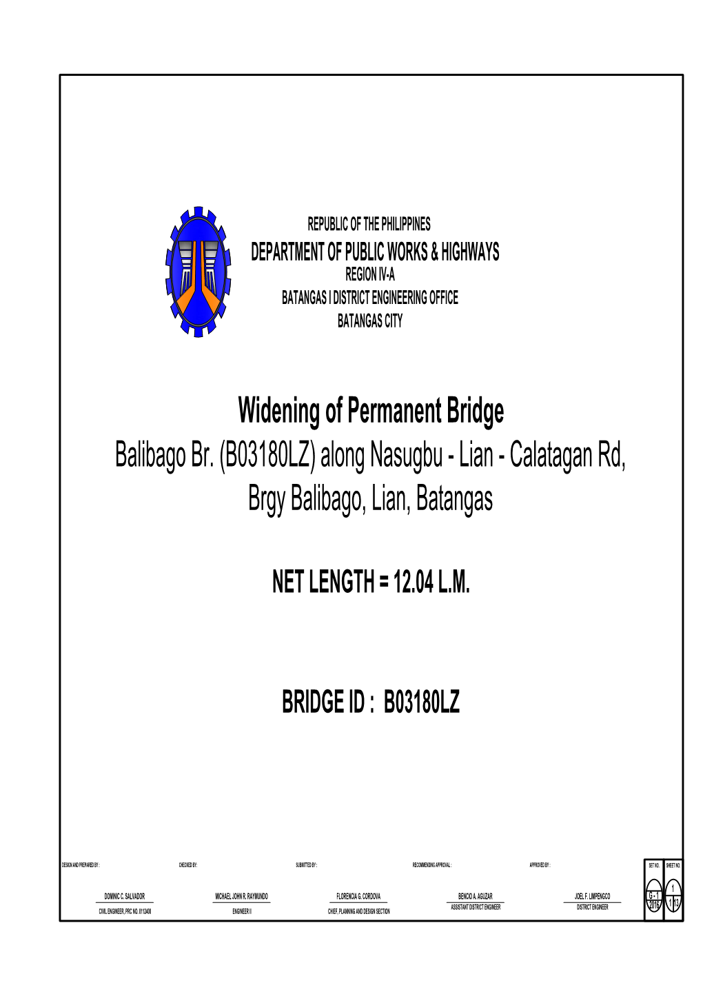 Widening of Permanent Bridge Balibago Br. (B03180LZ) Along Nasugbu - Lian - Calatagan Rd, Brgy Balibago, Lian, Batangas