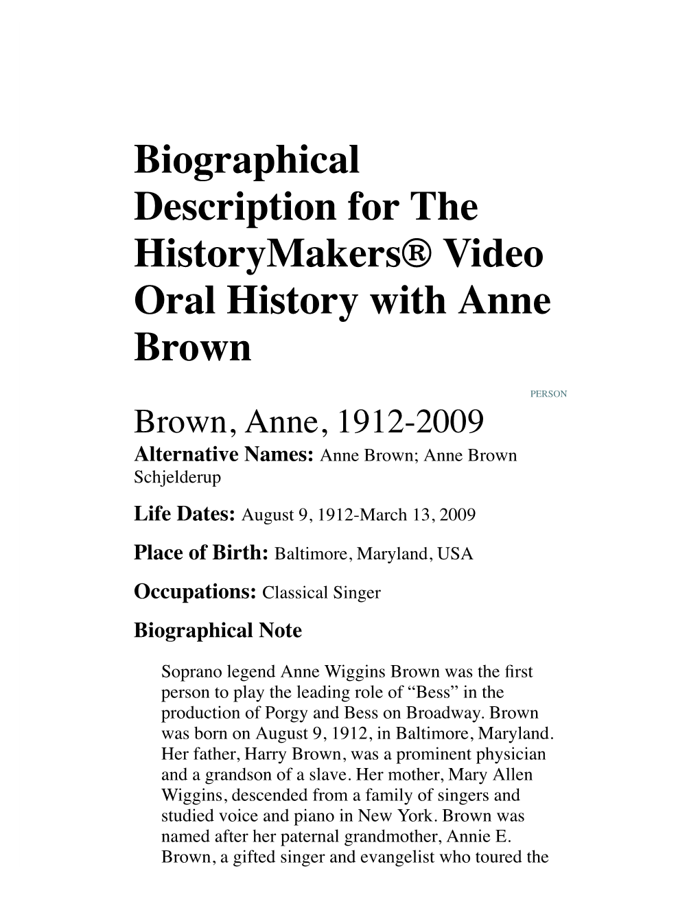 Biographical Description for the Historymakers® Video Oral History with Anne Brown