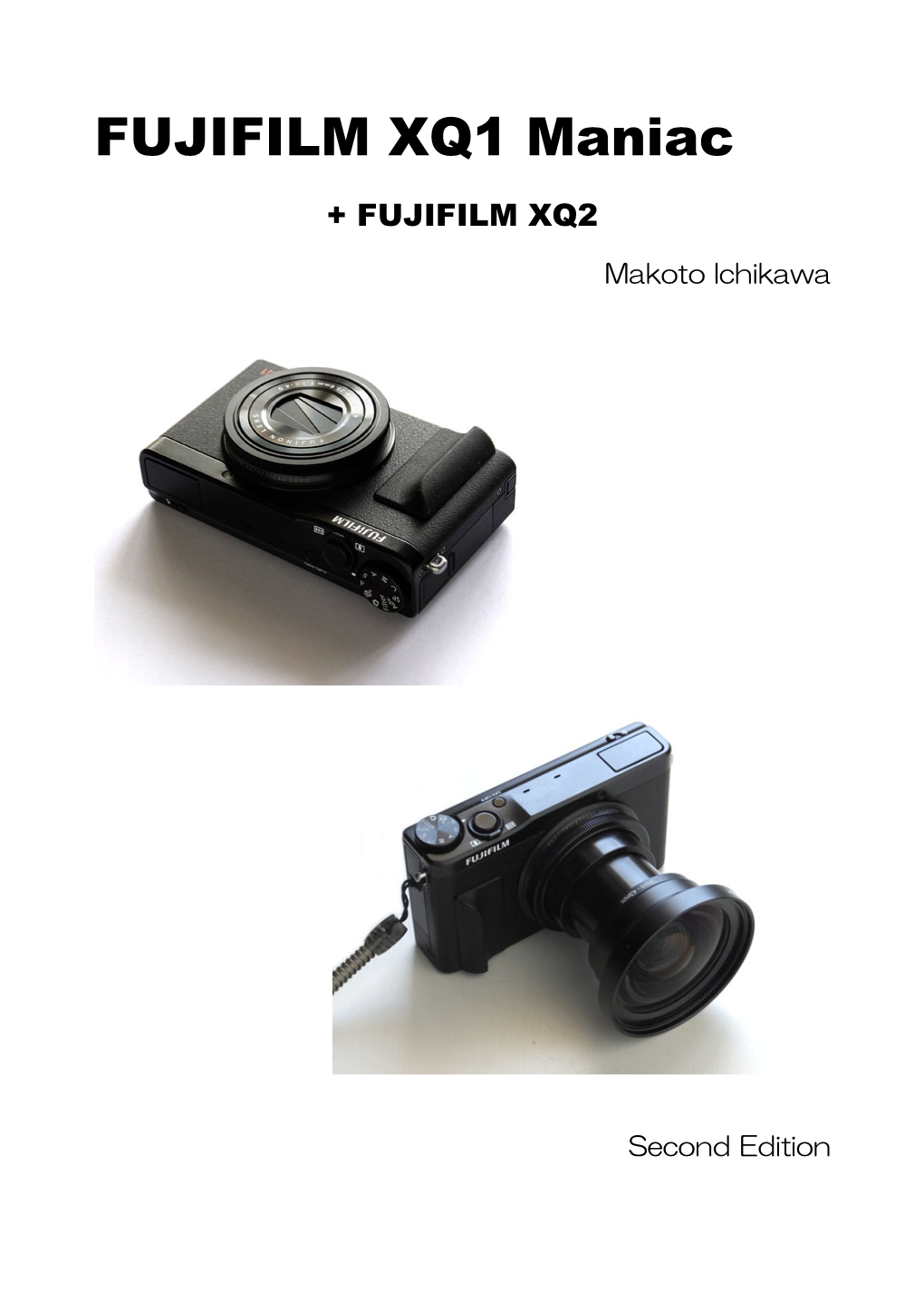 FUJIFILM XQ1 Maniac