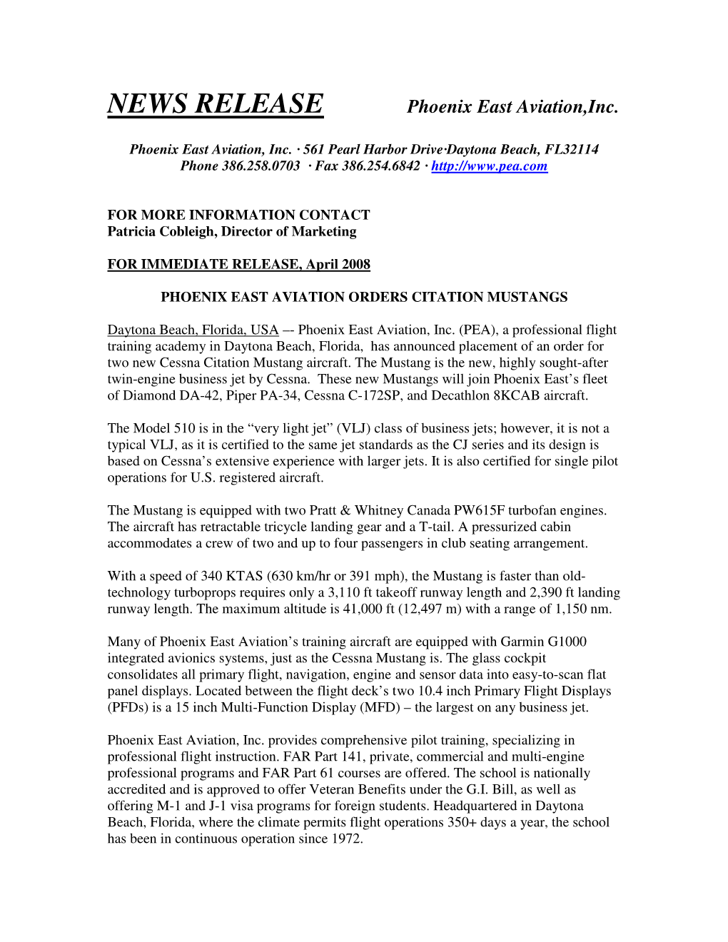 NEWS RELEASE Phoenix East Aviation,Inc