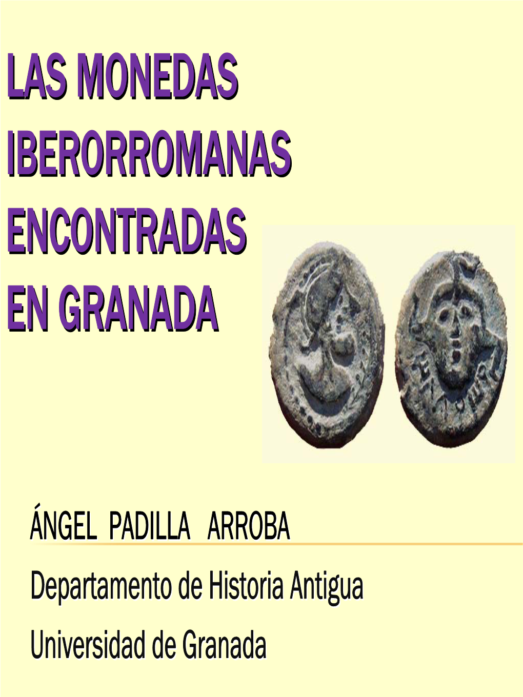 Hallazgos De Moneda Iberorromana En Granada