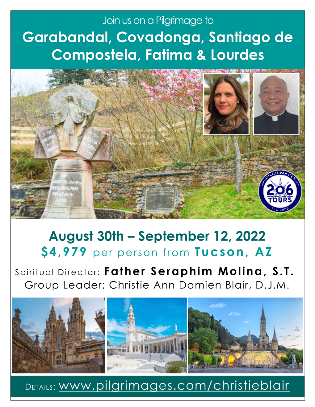 Garabandal, Covadonga, Santiago De Compostela, Fatima & Lourdes