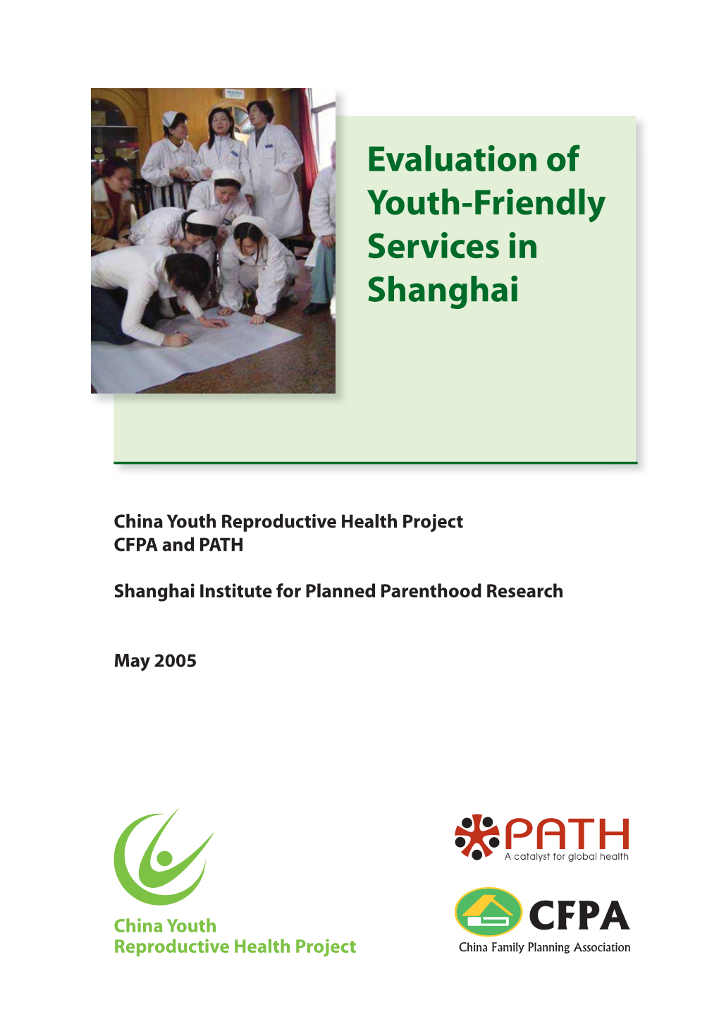 Evaluation of Youth-Friendly Services in Shanghai