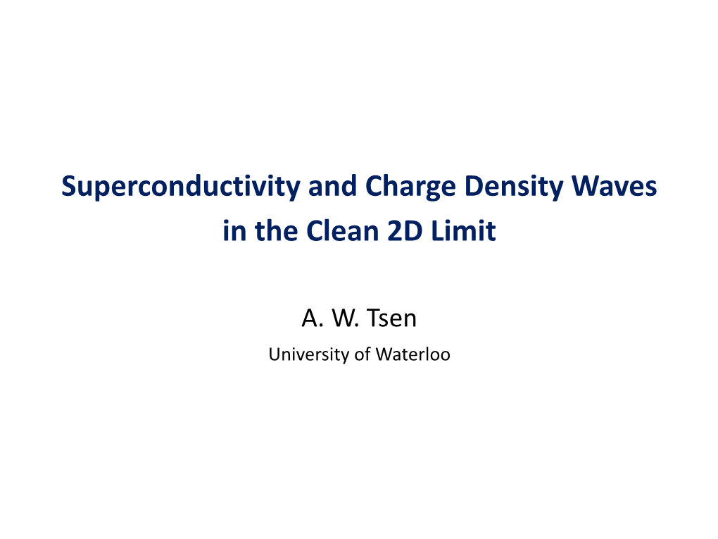 Superconductivity and Charge Density Waves in the Clean 2D Limit