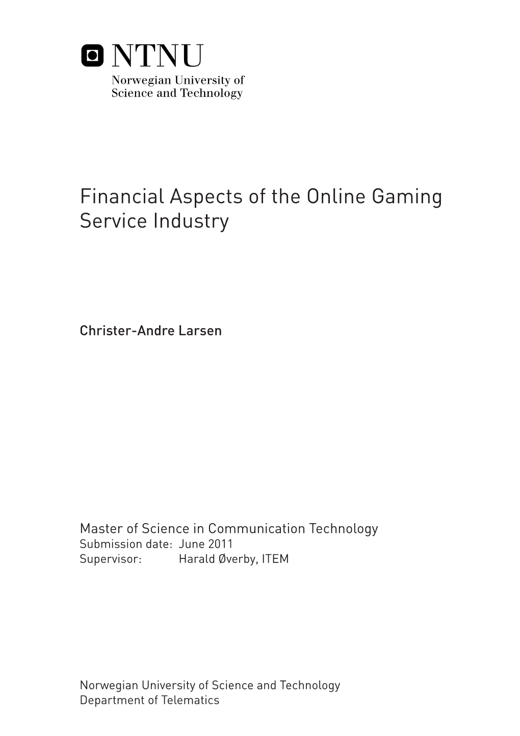 Financial Aspects of the Online Gaming Service Industry