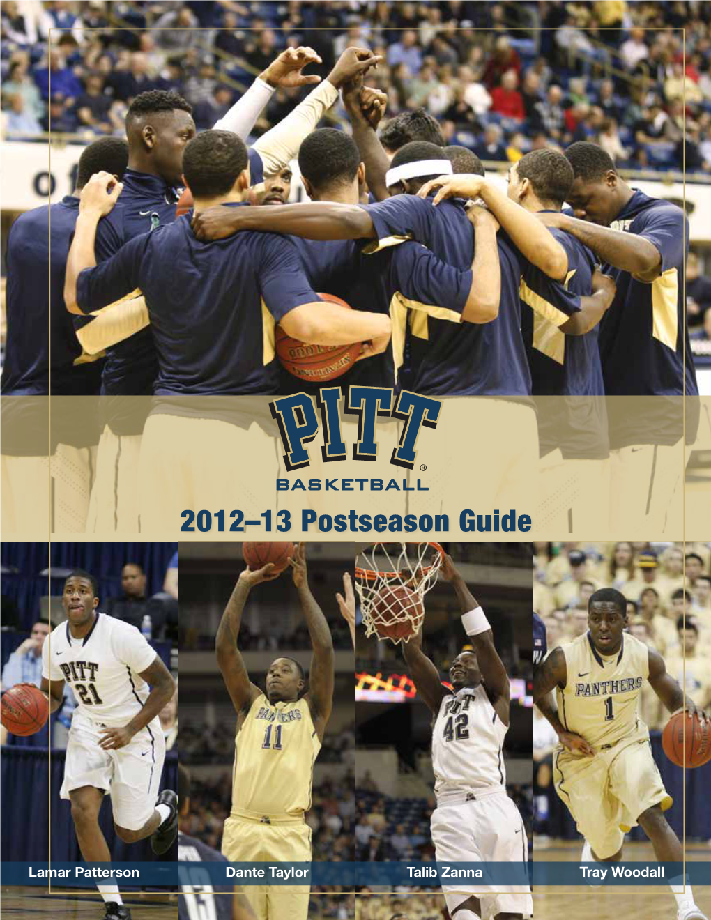 Pitt Basketball Ncaa Tournament • March 21-23, 2013 • Salt Lake City • Energysolutions Arena