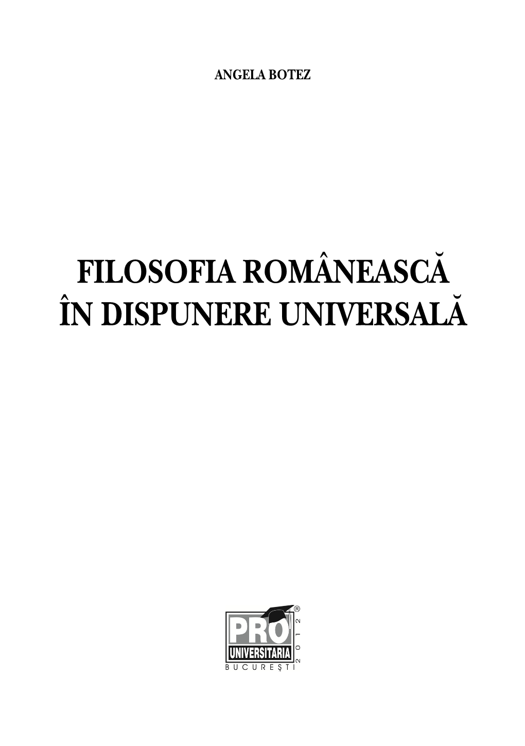 Filosofia Românească În Dispunere Universală