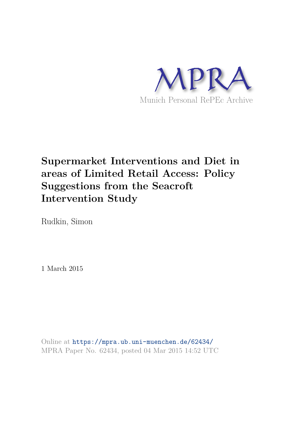 Supermarket Interventions and Diet in Areas of Limited Retail Access: Policy Suggestions from the Seacroft Intervention Study
