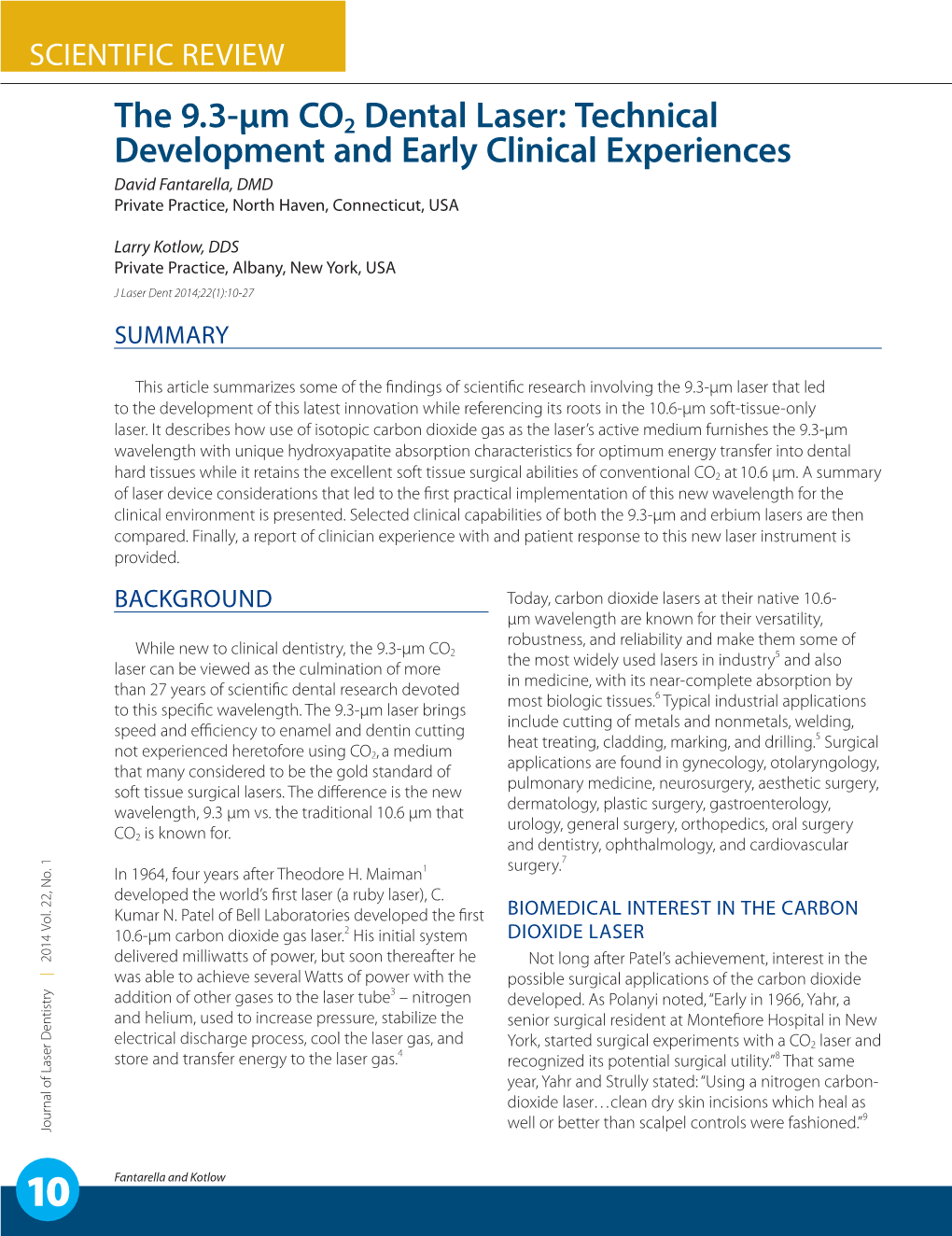 The 9.3-Μm CO2 Dental Laser: Technical Development and Early