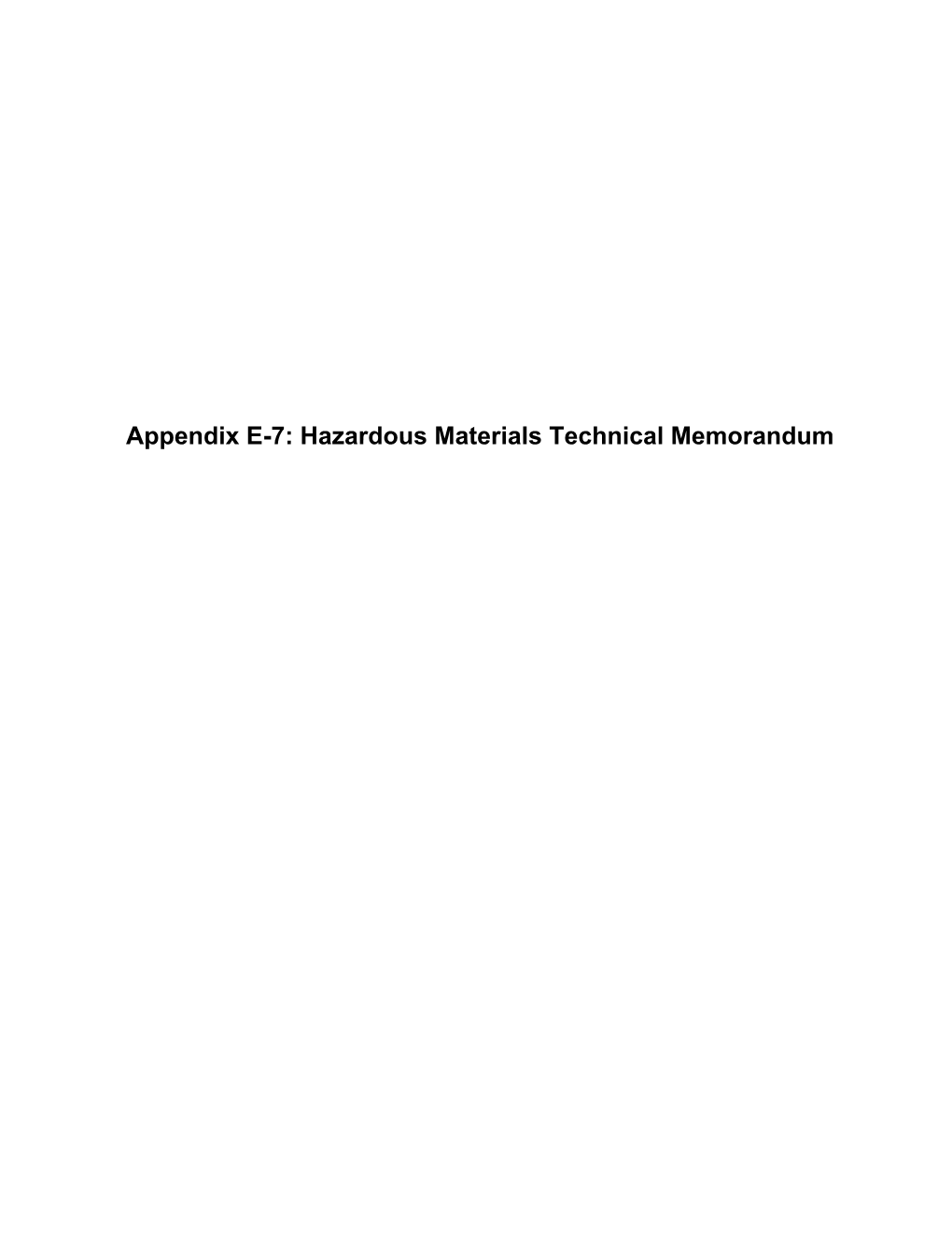 Appendix E-7: Hazardous Materials Technical Memorandum