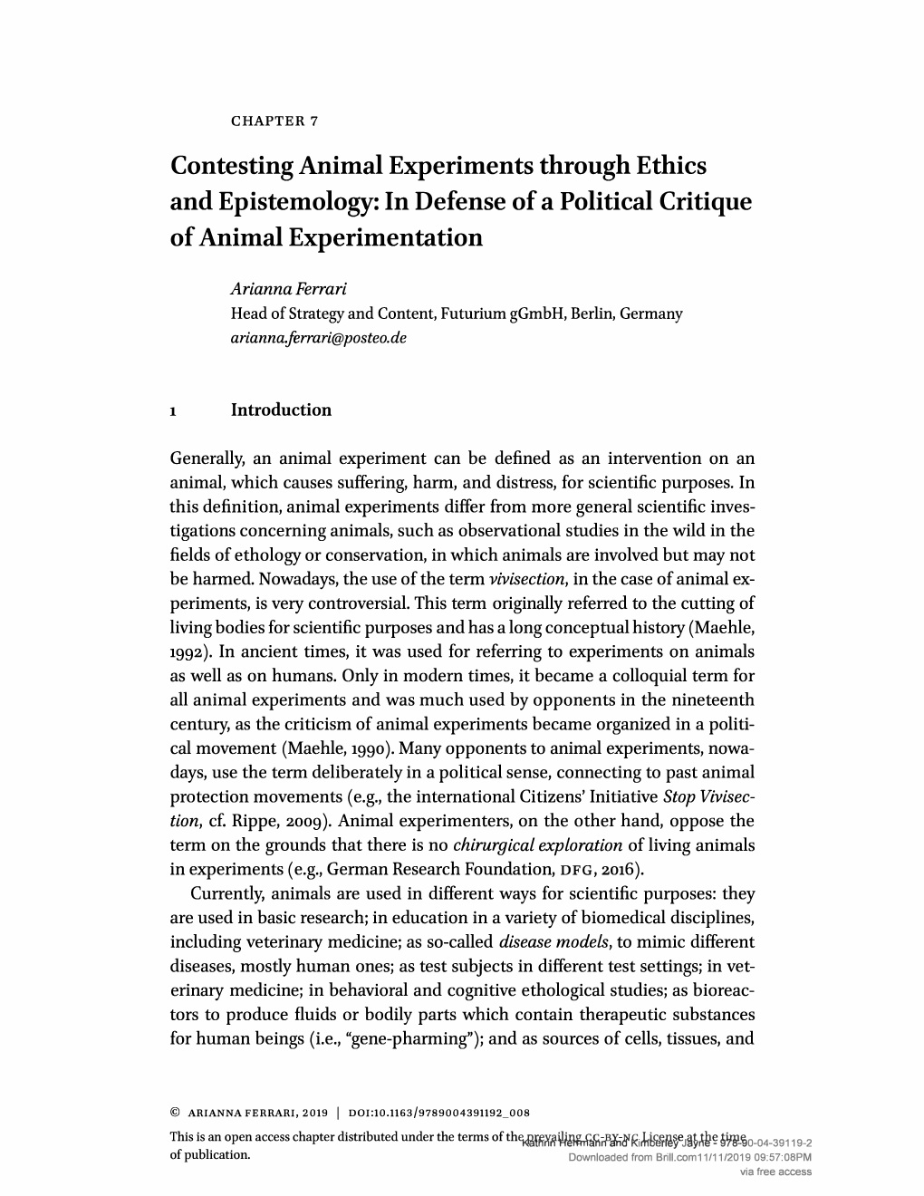 Contesting Animal Experiments Through Ethics and Epistemology: in Defense of a Political Critique of Animal Experimentation