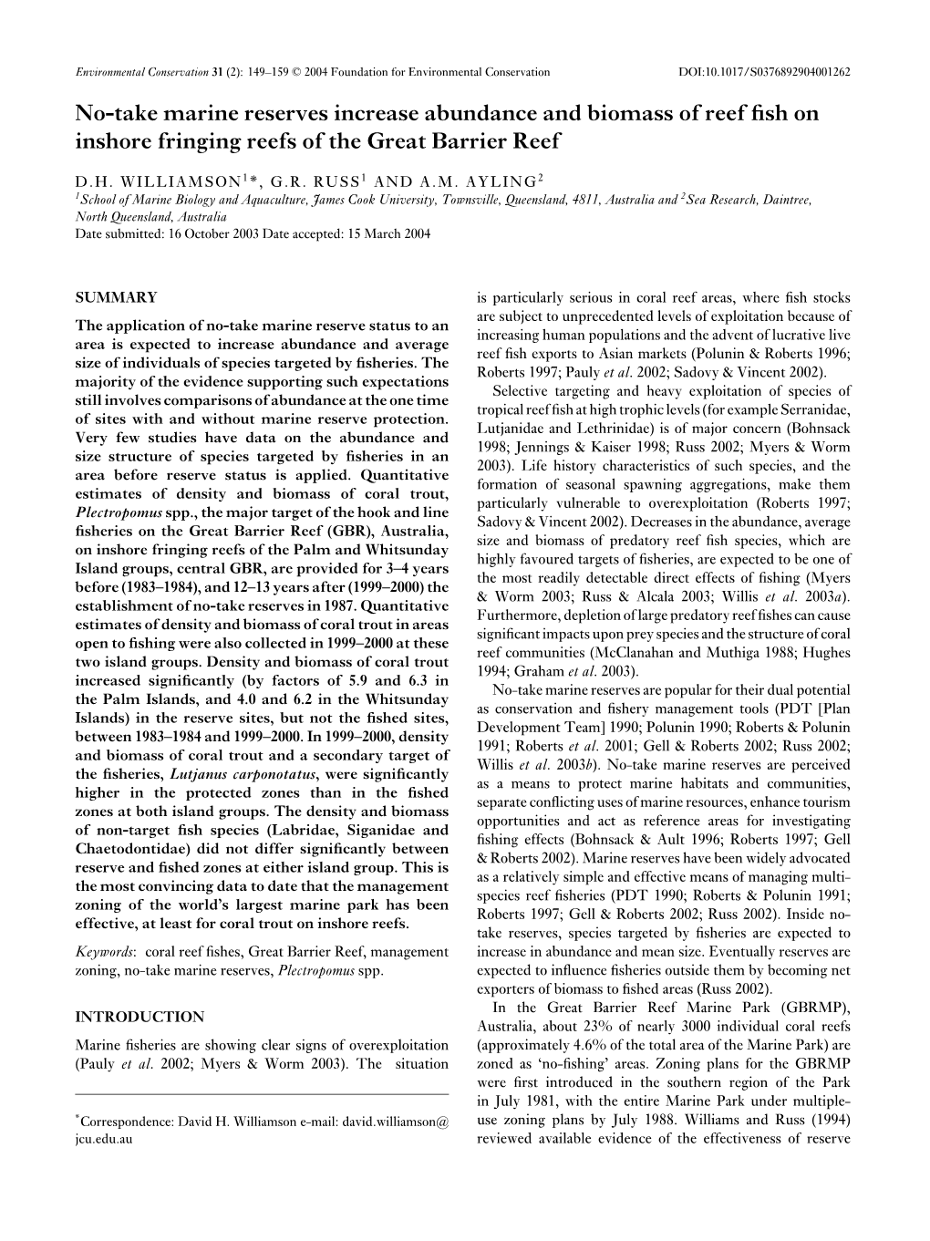 No-Take Marine Reserves Increase Abundance and Biomass of Reef Fish