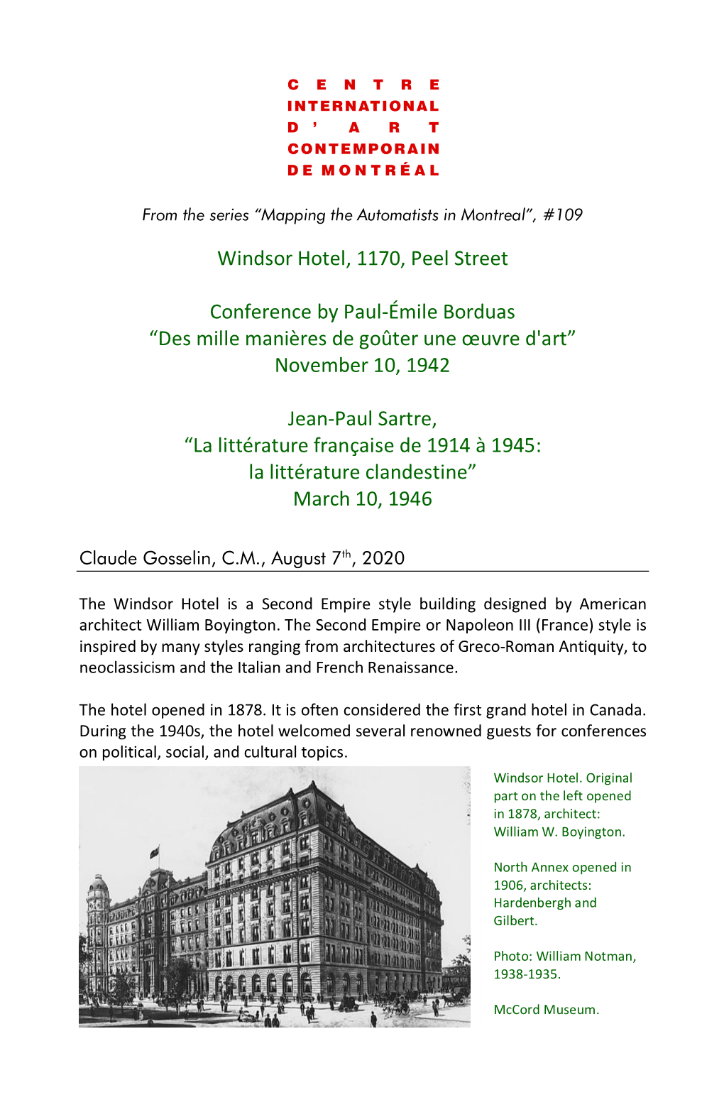 Windsor Hotel, 1170, Peel Street Guilbault to Perform the Play in Paris, but She Declined the Invitation