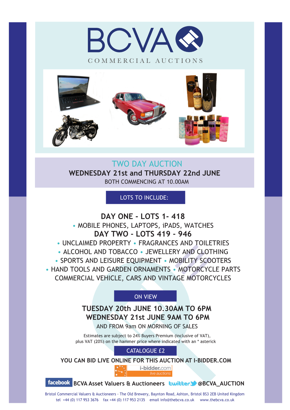 TWO DAY AUCTION WEDNESDAY 21St and THURSDAY 22Nd JUNE