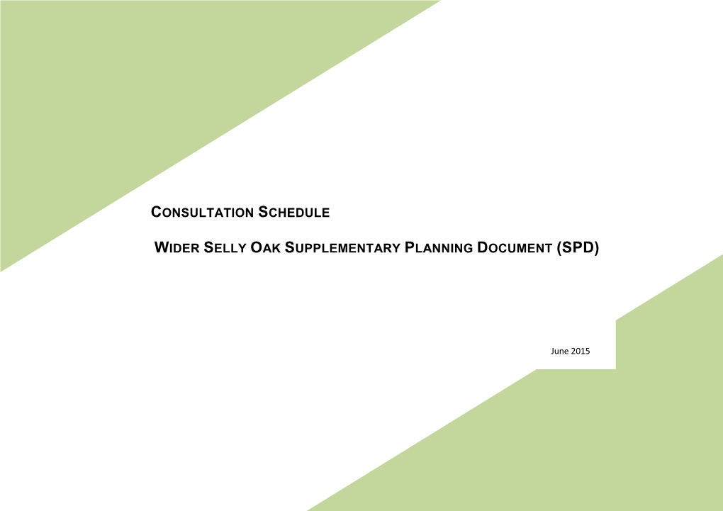 Consultation Schedule Wider Selly Oak Supplementary Planning Document
