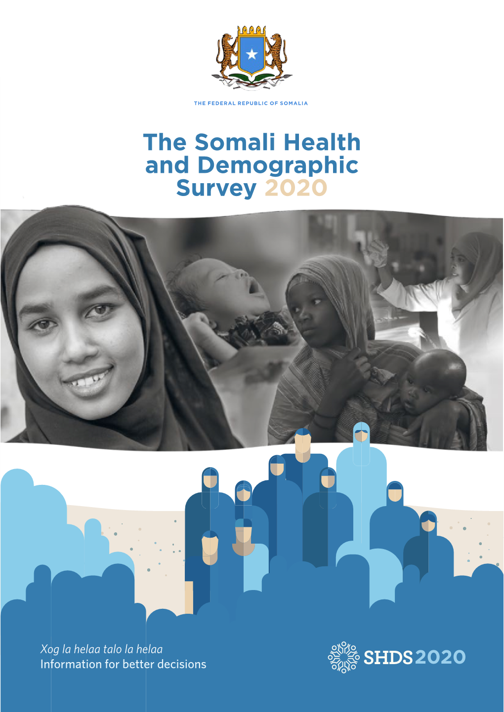 The Somali Health and Demographic Survey 2020