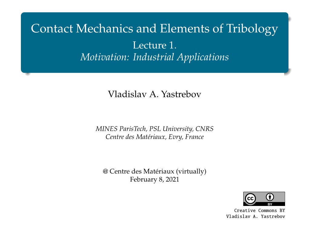 Contact Mechanics and Elements of Tribology Lecture 1