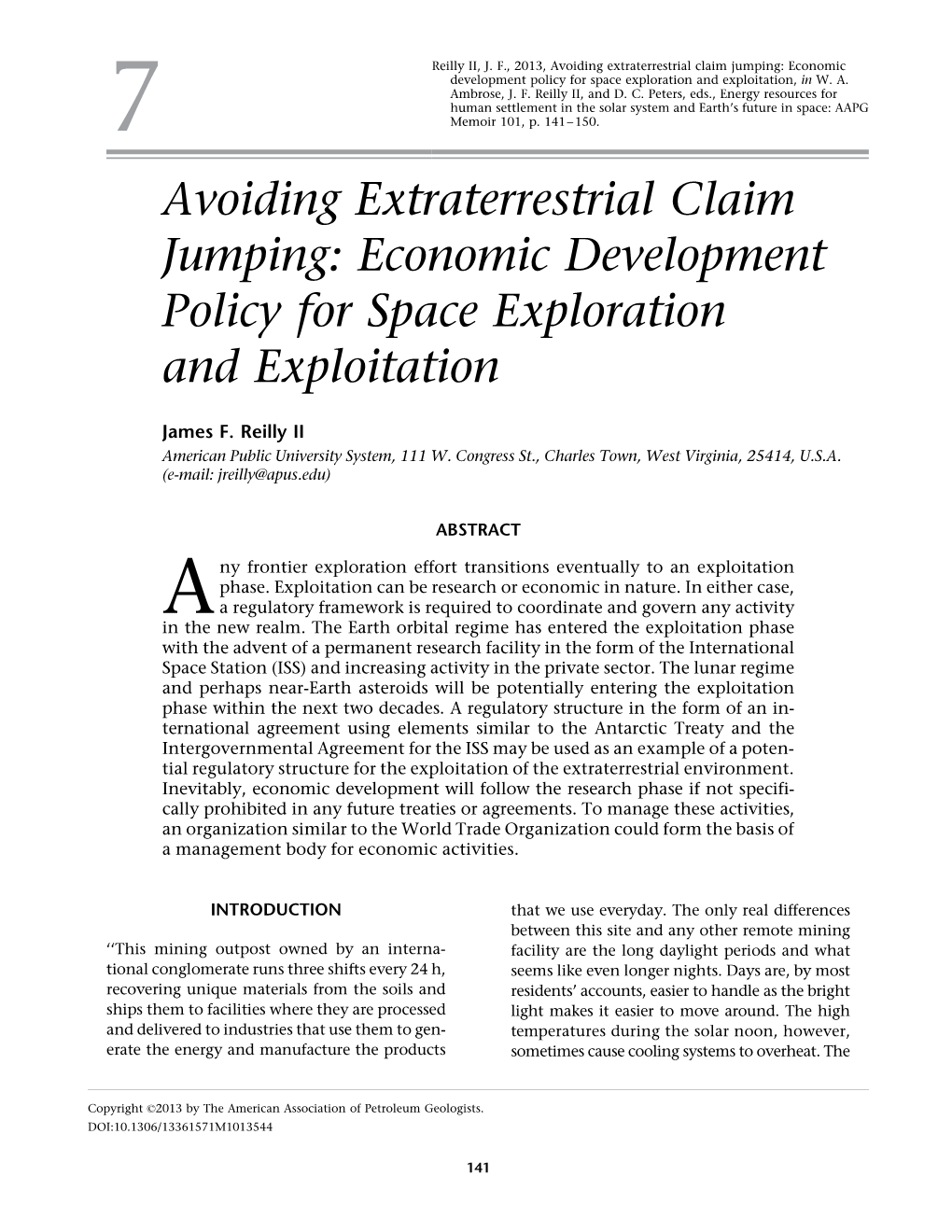 Avoiding Extraterrestrial Claim Jumping: Economic Development Policy for Space Exploration and Exploitation, in W