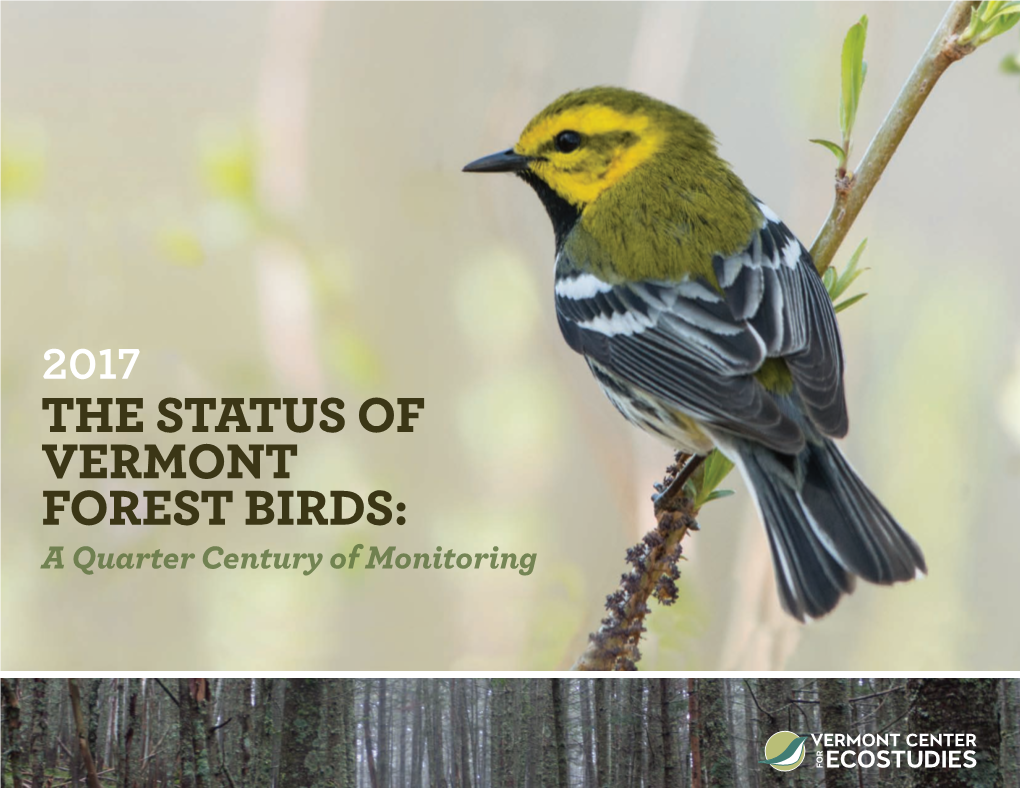 THE STATUS of VERMONT FOREST BIRDS: a Quarter Century of Monitoring