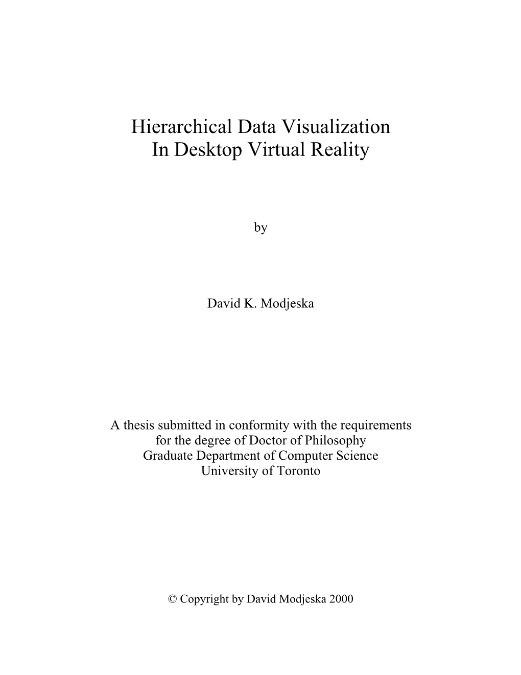 Hierarchical Data Visualization in Desktop Virtual Reality