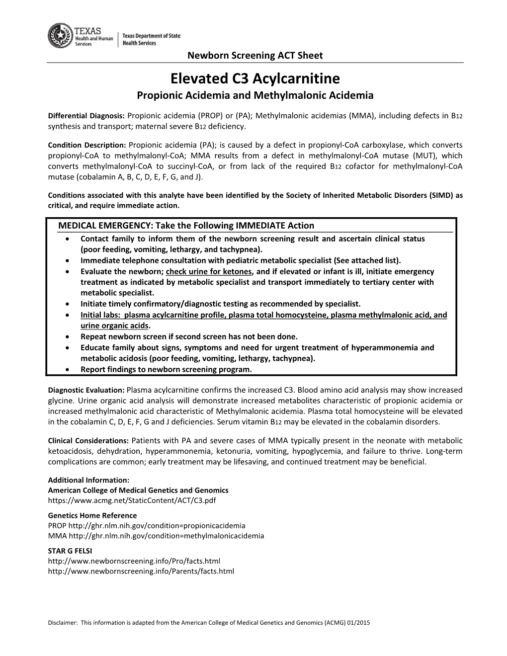 Elevated C3 Acylcarnitine Propionic Acidemia and Methylmalonic Acidemia