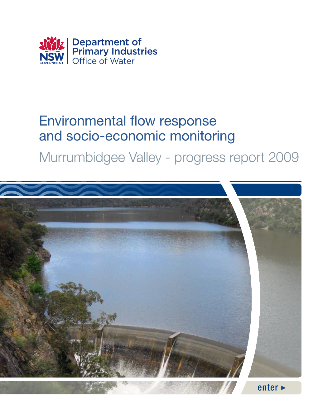 Environmental Flow Response and Socio-Economic Monitoring | Murrumbidgee Valley- Progress Report 2009