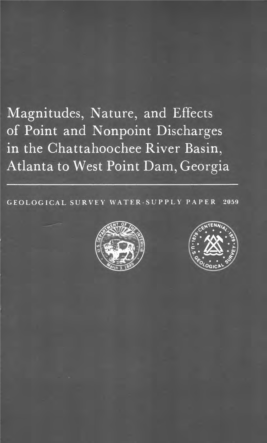 Magnitudes, Nature, and Effects of Point and Nonpoint Discharges in the Chattahoochee River Basin, Atlanta to West Point Dam, Georgia