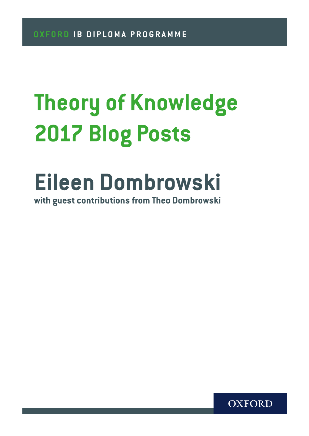 Theory of Knowledge 2017 Blog Posts Eileen Dombrowski