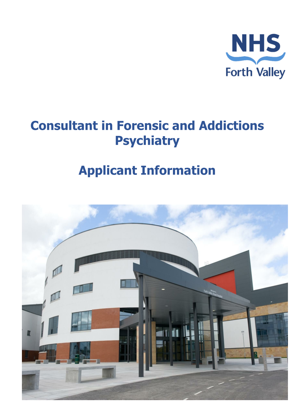 Consultant in Forensic and Addictions Psychiatry Applicant Information