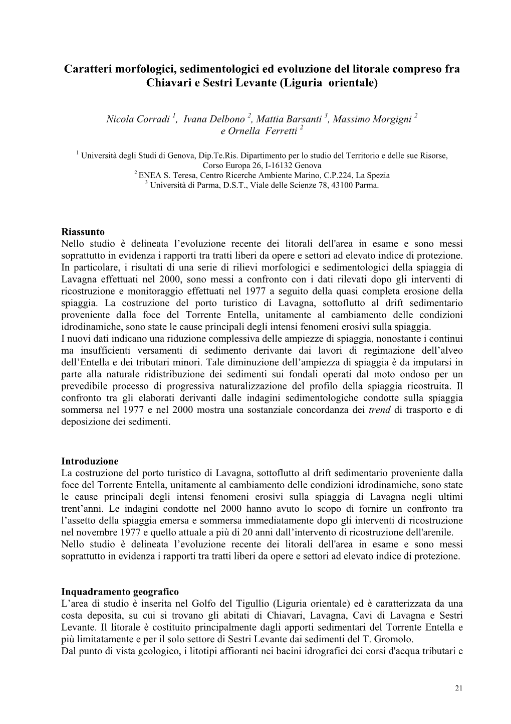 Caratteri Morfologici, Sedimentologici Ed Evoluzione Del Litorale Compreso Fra Chiavari E Sestri Levante (Liguria Orientale)