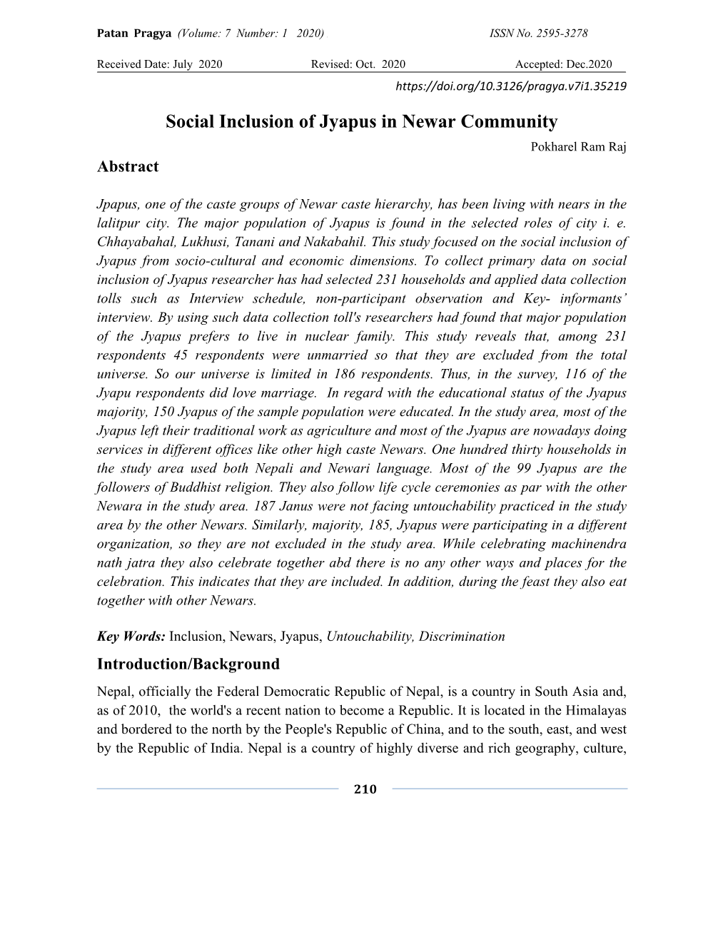 Social Inclusion of Jyapus in Newar Community Pokharel Ram Raj Abstract