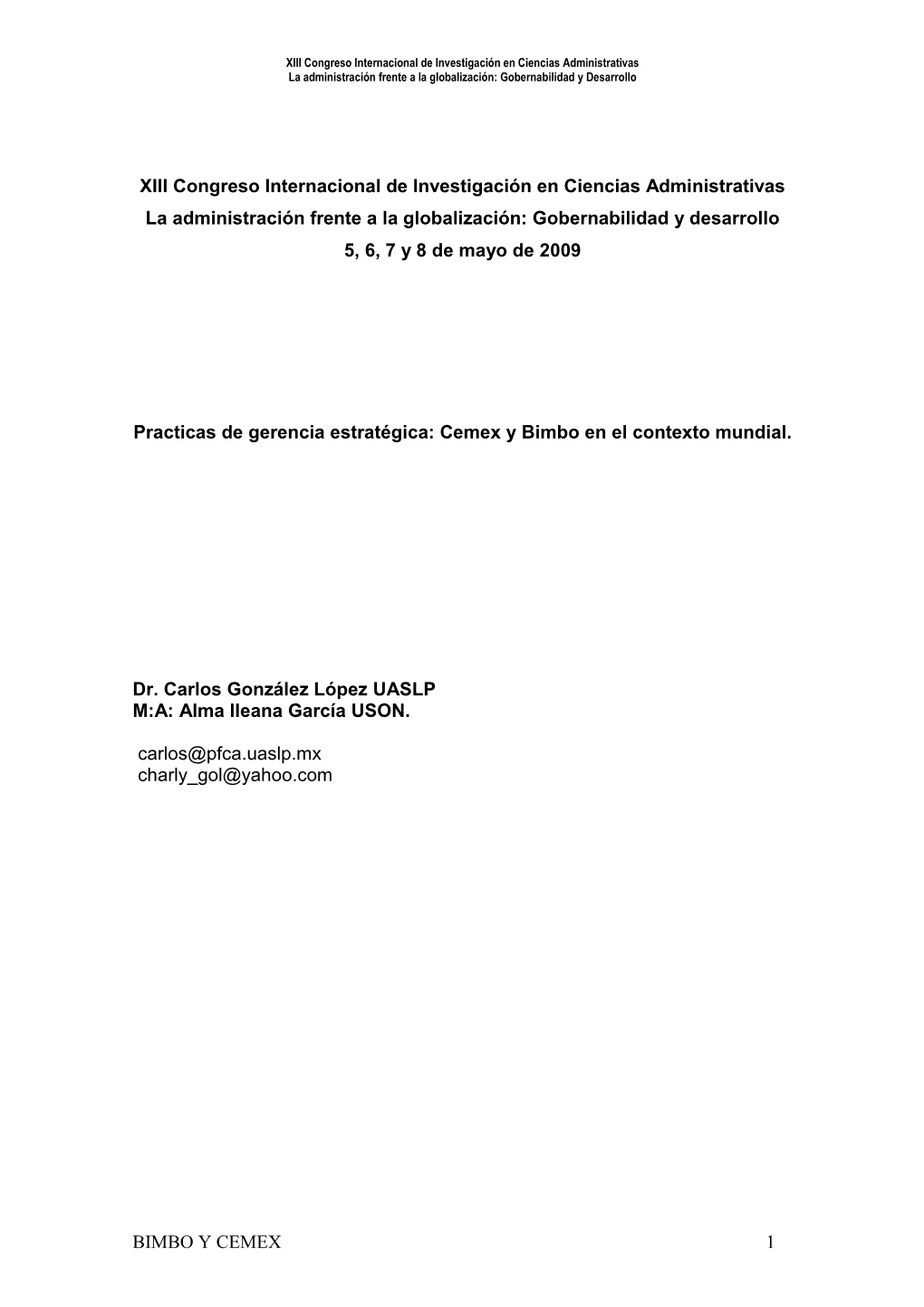 BIMBO Y CEMEX 1 XIII Congreso Internacional De Investigación En Ciencias Administrativas La Administración Frente a La Globalización: Gobernabilidad Y Desarrollo