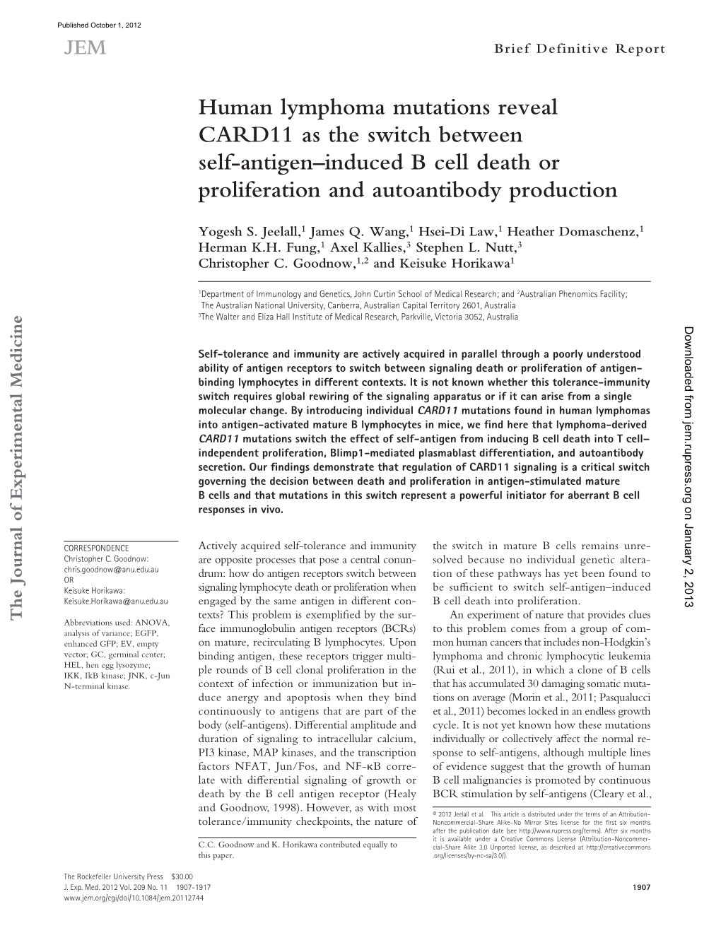 Human Lymphoma Mutations Reveal CARD11 As the Switch Between Self-Antigen–Induced B Cell Death Or Proliferation and Autoantibody Production