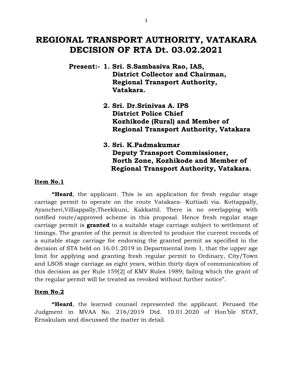 REGIONAL TRANSPORT AUTHORITY, VATAKARA DECISION of RTA Dt